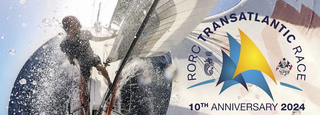 RORC Transatlantic Race - Entry Open | 10TH Anniversary RORC ...